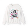 Crewneck Sweatshirt — “I Like People Who Smile When It’s Raining” Colorful Graphic